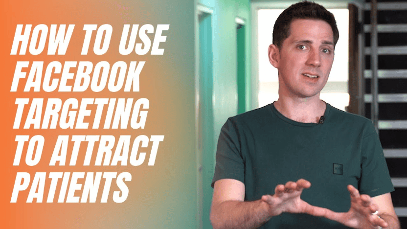 How to use Facebook targeting to attract patients​