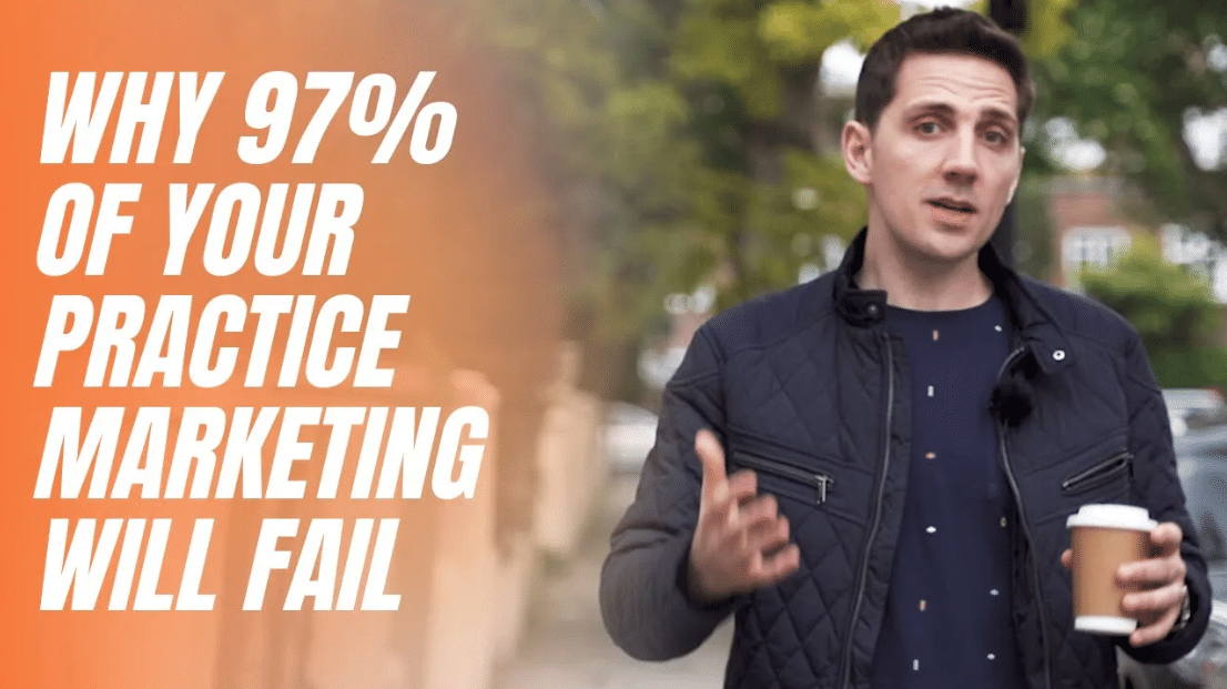 Why 97% of practice marketing will fail
