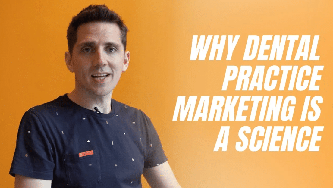 Why dental practice marketing is a Science